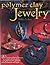 Polymer Clay Jewelry by Debbie Jackson