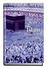 Islam: Historia, tro, nytolkning Islam: Historia, tro, nytolkning