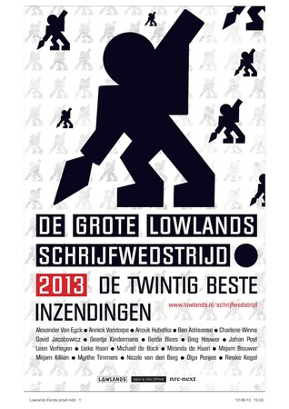 De grote Lowlands schrijfwedstrijd 2013. De twintig beste inzendingen