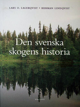 Den svenska skogens historia