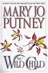 The Wild Child by Mary Jo Putney