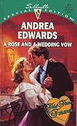 Rose and a Wedding Vow