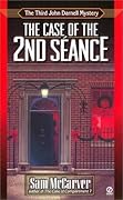 The Case of the 2nd Seance