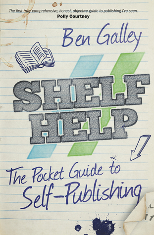 Shelf Help - The Pocket Guide To Self-Publishing