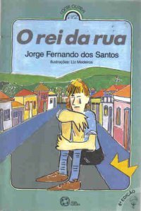 O rei da Rua