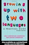 Growing Up with Two Languages: A Practical Guide 2nd Edition