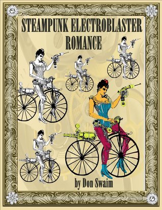 Steampunk Electroblaster Romance