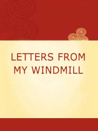 Letters from my windmill