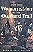 Women and Men on the Overland Trail by John Mack Faragher