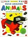 Build Amazing Animals (Lego Modelers)