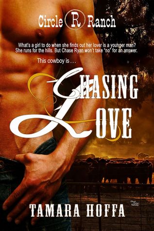 Chasing Love (Circle R Ranch, #2)