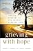 Grieving with Hope by Samuel J. Hodges IV