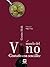El mundo del vino contado con sencillez (Spanish Edition)