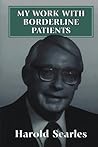 My Work with Borderline Patients My Work with Borderline Patients