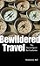 Bewildered Travel: The Sacr...