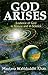 GOD ARISES by Wahiduddin Khan