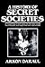 A History of Secret Societies by Arkon Daraul