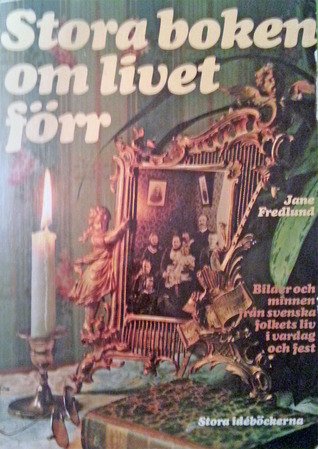 Stora boken om livet förr