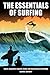 The Essentials of Surfing