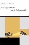 The Ecological Theater and the Evolutionary Play The Ecological Theater and the Evolutionary Play