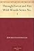 Through Forest and Fire Wild-Woods Series No. 1