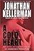 A Cold Heart (Alex Delaware, #17)