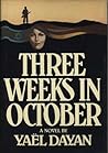 Three Weeks In October