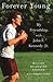 Forever Young: My Friendshi...