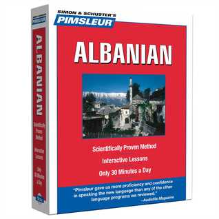 Pimsleur Albanian Level 1 CD: Learn to Speak and Understand Albanian with Pimsleur Language Programs (1) (Compact)