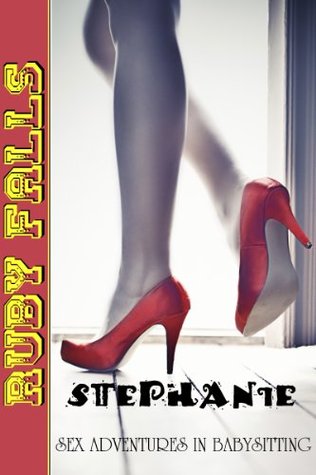 Stephanie (Sex Adventures in Babysitting Book 1)