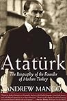 Ataturk: The Biog...
