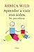Aprender a vivir con niños