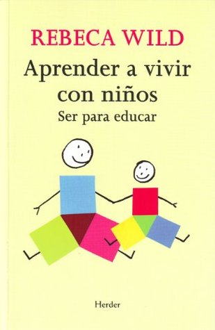 Aprender a vivir con niños (Kindle Edition)
