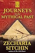 Journeys to the Mythical Past