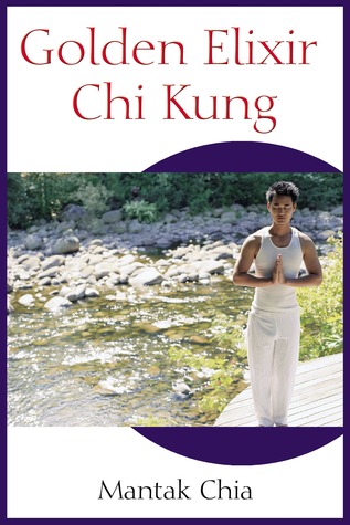 Golden Elixir Chi Kung (Paperback)
