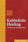 Kabbalistic Heali...