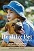 The Healthy Pet Manual: A Guide to the Prevention and Treatment of Cancer