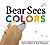 Bear Sees Colors