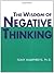 The Wisdom of Negative Thinking by Tony Humphreys