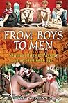 From Boys to Men: Spiritual Rites of Passage in an Indulgent Age