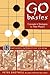 Go Basics: Concepts & Strategies for New Players