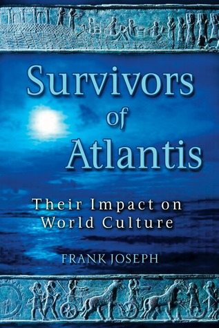 Survivors of Atlantis: Their Impact on World Culture (Paperback)