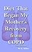 Diet That Began My Mother's Recovery from COPD by Wesson Gage Miller