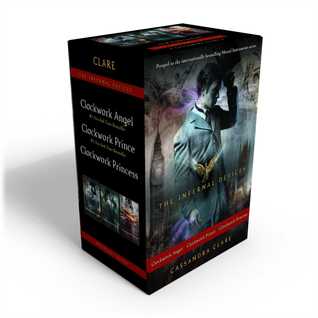 The Infernal Devices: Clockwork Angel / Clockwork Prince / Clockwork Princess
