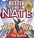 Better Nate Than Ever (Bett...