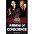 A Matter of Conscience