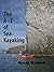 The A to Z of Sea Kayaking