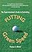 The Superintendent's Guide to Controlling Putting Green Speed by Thomas A. Nikolai
