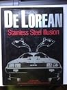 De Lorean: Stainless Steel Illusion De Lorean: Stainless Steel Illusion