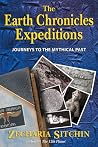 The Earth Chronicles Expeditions (Earth Chronicles Expeditions, #1) The Earth Chronicles Expeditions (Earth Chronicles Expeditions, #1)